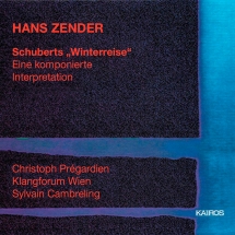 Christoph Pregardien & Klangforum Wien & Cambreling - Hans Zender: Schubert