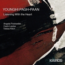 Angela Postweiler & Carin Levine & Tobias Klich - Younghi Pagh-paan: Listening With The Heart