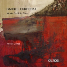 Alfonso Gómez - Gabriel Erkoreka: Works For Solo Piano