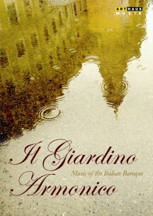 Marco Bianchi & Giovanni Antonini - Il Giardino Armonico: Music Of The Italian Baroque