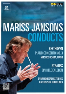 Ludwig Van Beethoven & Richard Strauss - Mariss Jansons Conducts