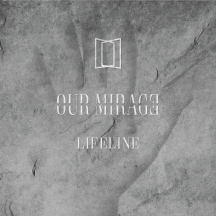 Our Mirage - Lifeline (ltd. Silver / Black Marbled LP)