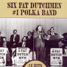Six Fat Dutchmen - #1 Polka Band