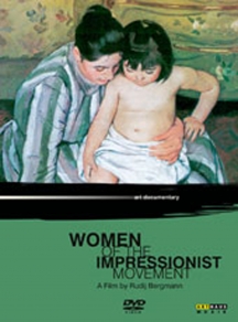 Rudij Bergmann - Die Frauen Des Impressionismus/women Of The Impressionist Movement