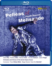 Orchestra and Chorus of the Zurich Opera - Pelleas Et Melisande