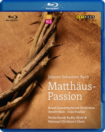 Royal Concertgebouw Orchestra Amsterdam - Matthaus-Passion