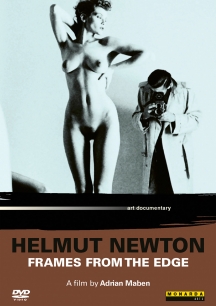 Adrian Maben - Newton, Helmut: Frames From the Edge