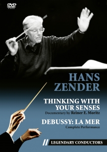 Hans Zender - Hans Zender: Thinking With Your Senses (Legendary Conductors)