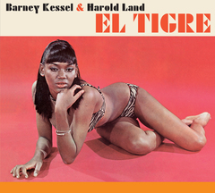 Barney Kessel & Harold Land - El Tigre + Bonus Album: Time Will Tell