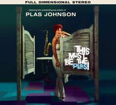 Plas Johnson - This Must Be The Plas! + Mood For The Blues + 2 Bonus Tracks!