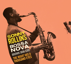 Sonny Rollins - Bossa Nova + 4 Bonus Tracks!