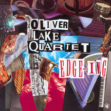 Oliver Lake - Edge-Ing