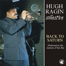 Hugh Ragin - Back To Saturn