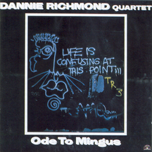 Dannie Richmond - Ode To Mingus