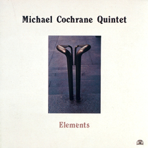 Michael Cochrane - Elements