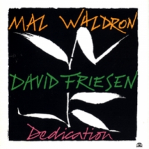 Mal Waldron & David Friesen - Dedication