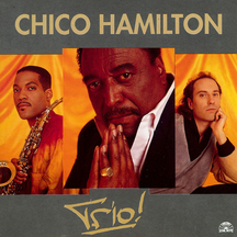 Chico Hamilton - Trio!