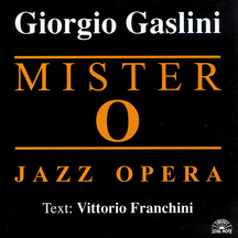 Giorgio Gaslini - Mister O