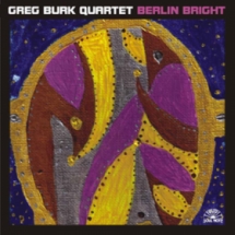 Greg Burk - Berlin Bright