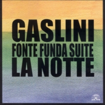 Giorgio Gaslini - Fonte Funda Suite: La Notte