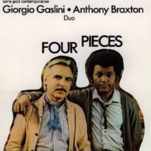 Giorgio Gaslini & The Anthony Braxton Duo - Four Pieces