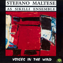 Stefano Maltese - Voices In The Wind