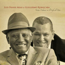 Luis Frank Arias and Guillermo Rubalcaba  - Noches Cubanas En El Cafe Del Mar