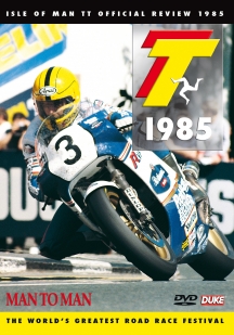 1985 Isle Of Man TT Review: Man To Man