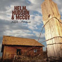 Hudson & McCoy Helm - Angels Serenade