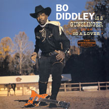 Bo Diddley - Is A Gunslinger + Is A Lover + 5 Bonus Tracks