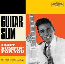 Guitar Slim - I Got Sumpin