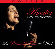 Amalia Rodrigues - Em Concerto: La Reina Del Fado Ao Vivo