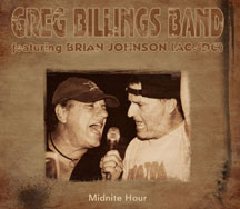 Greg Billings Band Feat. Brian Johnson (AC/DC) - Midnite Hour