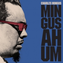 Charles Mingus - Mingus Ah Hum + 1 Bonus Track! In Transparent Blue Virgin Vinyl