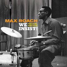 Max Roach - We Insist! Freedom Now Suite + 1 Bonus Track!