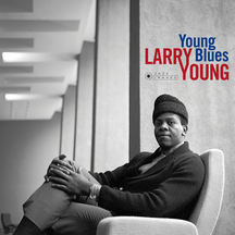 Larry Young - Young Blues + 2 Bonus Tracks!