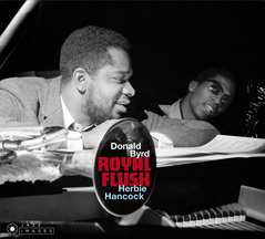 Donald Byrd & Herbie Hancock - Royal Flush + Out Of This World + The Cat Walk