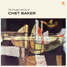 Chet Baker - The Trumpet Artistry of Chet Baker + 2 Bonus Tracks!