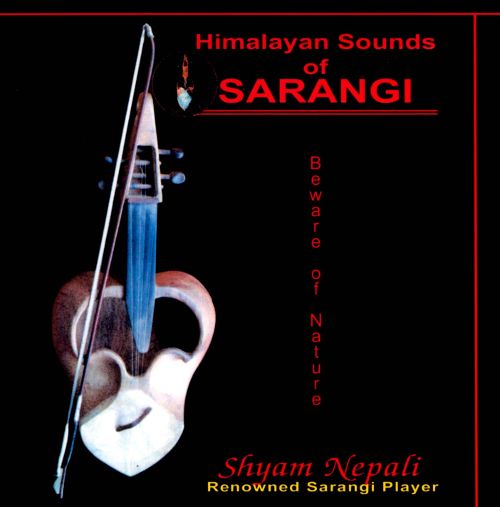 Shyam Nepali - Himalayan Sounds Of Sarangi