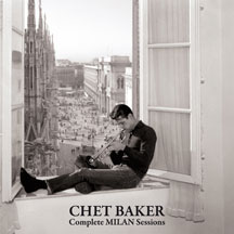Chet Baker - Complete Milan Sessions + 12 Bonus Tracks