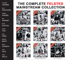 Complete Felsted Mainstream Collection