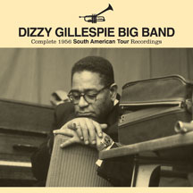 Dizzy (big Band) Gillespie - Complete 1956 South American Tour Recordings