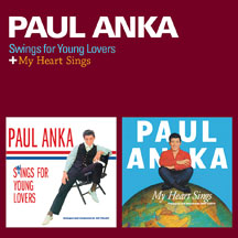 Paul Anka - Swings For Young Lovers + My Heart Sings + 6 Bonus Tracks