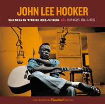 John Lee Hooker - Sings The Blues + Sings Blues + 5 Bonus Tracks