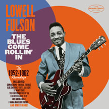 Lowell Fulson - The Blues Come Rollin