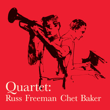 Chet Baker - Quartet With Russ Freeman + 1 Bonus Track