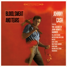 Johnny Cash - Blood, Sweat And Tears + 3 Bonus Tracks