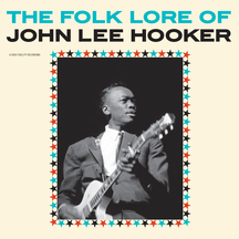 John Lee Hooker - The Folk Lore Of John Lee Hooker