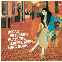Oscar Peterson - Plays the Jerome Kern Song Book + 3 Bonus Tracks!