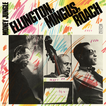 Dule Ellington & Charles Mingus & Max Roach - Money Jungle
